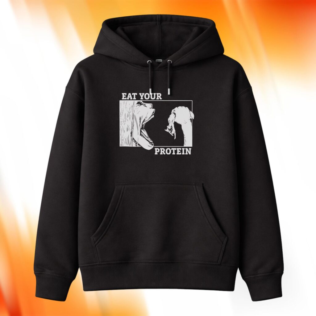Titan Eat Your Protein Hoodie