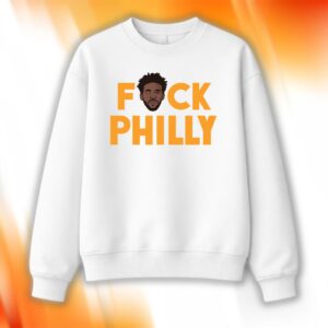Embiid F-ck Philly Shirt