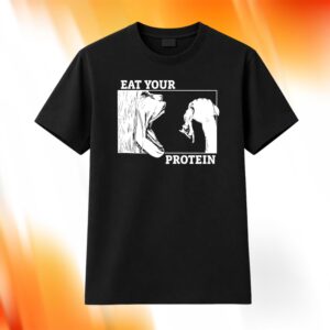 Titan Eat Your Protein Shirt