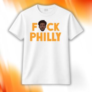 Embiid F-ck Philly Shirt